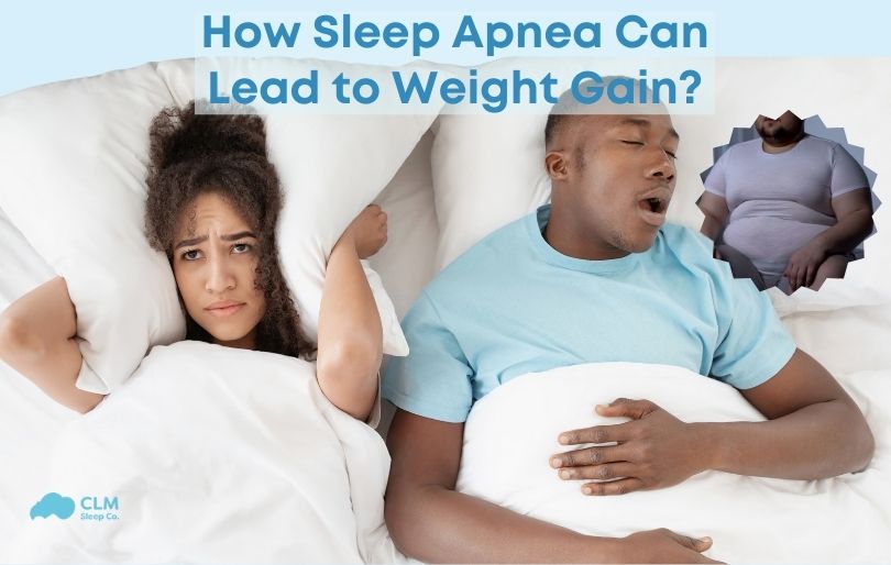 How Sleep Apnea Can Lead to Weight Gain?