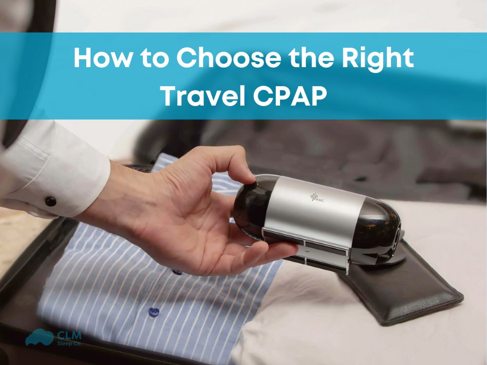 Choose the Right Travel CPAP Machine