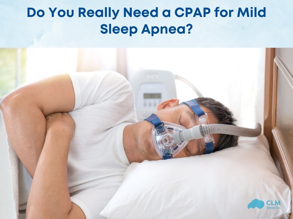 CPAP machine for mild sleep apnea