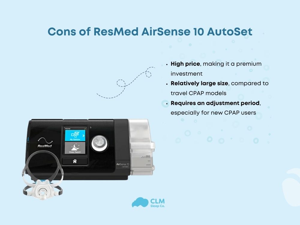 Resmed airsense 10 autoset review​: Cons